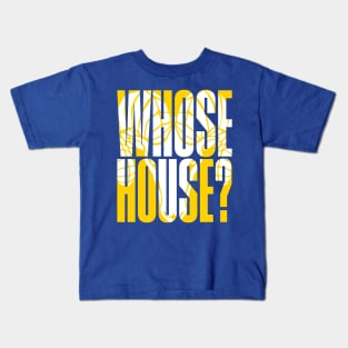 Whose House Kids T-Shirt